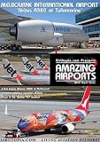 AirUtopia : MELBOURNE INTERNATIONAL AIRPORT