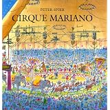 Le Cirque Marianopar Peter Spier