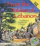 Search : From the Tables of Lebanon: Traditional Vegetarian Cuisine (Healthy World Cuisine)