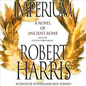 Imperium: A Novel of Ancient Rome | [Robert Harris]