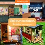 Vitrines et miniatures