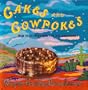 Cakes and cowpokes: New desserts from the old Southwest