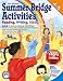 Search : SUMMER BRIDGE ACTIVITIES GR 4-5