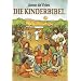 Die Kinderbibel: Die Worte der Heiligen Schrift f�r Kinder erz�hlt