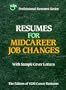 Resumes for Midcareer Job Changes (Vgm Professional Resumes Series)