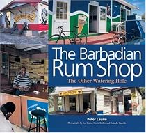 The Barbadian Rum Shop: The Other Watering Hole