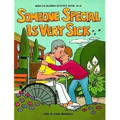 Someone Special is Very Sick (Serious Illness Activity Book (K-2))