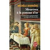 Meurtres � la Pomme d'orpar Mich�le Barri�re