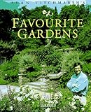 Alan Titchmarsh's Favourite Gardens