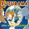 Futurama 2004 Wall Calendar