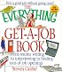 The Everything Get-A-Job Book