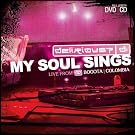 MY SOUL SINGS