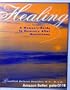 Healing: A Woman's Guide to Recovery After Mastectomy