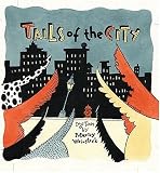 Tails of the City