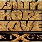 Faith,Hope,Love By Kings X
