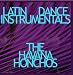 Honcho-Latin Dance Instrumentals