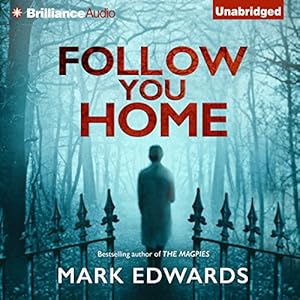 Follow You Home - Mark Edwards