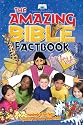 THE AMAZING BIBLE FACT BOOK FOR KIDS PB