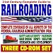 Search : 21st Century Complete Guide to Railroading, Federal Railroad Administration (FRA), Safety and Accidents, Passenger and Freight Trains, Grade Crossings, Reports, Regulations (Three CD-ROM Set)