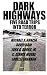 Books : Dark Highways: Five Road Trips into Terror
