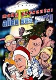 Moby presents: Alien Sex Party