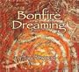 Bonfire Dreaming