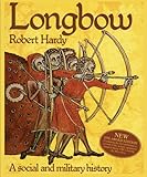Longbow : a social and military history