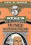 5 Steps to Successful Money Management: How to Live Wisely and Worry Less