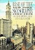 Rise of the New York Skyscraper: 1865-1913