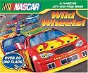 Wild Wheels! (Nascar Lift-the-Flap Book)