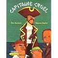 Capitaine Cruel