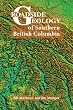 Roadside Geology of Southern British Columbia (Roadside Geology Series) (Roadside Geology Series)