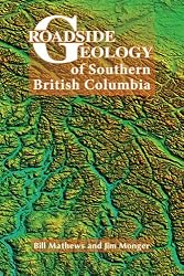Roadside Geology of Southern British Columbia (Roadside Geology Series) (Roadside Geology Series)