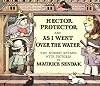 Hector Protector and As I Went Over the Water: Two Nursery Rhymes
