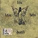 Life Hate Love Death