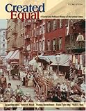 Created Equal: A Social and Political History of the United States, Combined Volume (2nd Edition) (Myhistorylab)
