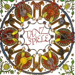 Tanzspiele. CD: Kindert�nze, Tanzspiele, Bewegungsmusiken