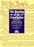 Meaning of the Constitution, The