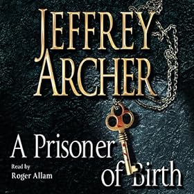 A Prisoner of Birth (Unabridged)