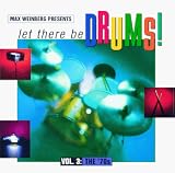 Max Weinberg Presents : Let There Be Drums : Vol. 3, The `70s