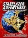 Starblazer Adventures: The Rock and Roll Space Opera Adventure Game