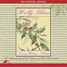 Holly Blues: A China Bayles Mystery