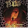 Evil or Divine