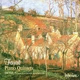 Faur�: Piano Quintets ~ Gabriel Faure