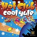 Hot Club Cool Yule - featuring the Hot Club of San Francisco