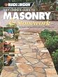 Black & Decker The Complete Guide to Masonry & Stonework: Includes Decorative Concrete Treatments (Black & Decker Complete Guide)