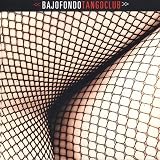 Search : Bajofondo Tango Club