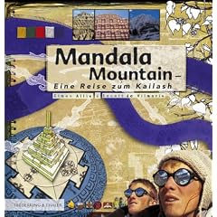 Mandala Mountain. Eine Reise zum Kailash