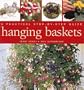 Hanging Baskets: A Practical Step-By-Step Guide