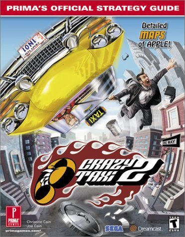 Crazy Taxi 2: Primas Strategy Guide